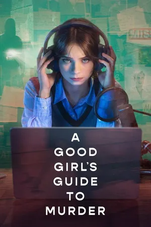 A Good Girl’s Guide to Murder 2026 Season 2 Hindi – English Audio WEB-DL 720p – 480p – 1080p [ALL EPISODES] (2024)