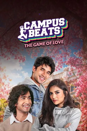Campus Beats 2026 Season 7 Hindi Audio WEB-DL 720p – 480p – 1080p [ALL EPISODES] (2023)