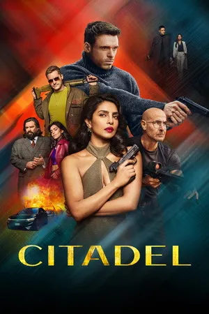 Citadel 2026 Season 2 Hindi – English Audio WEB-DL 720p – 480p – 1080p [EP- 07 Added] (2023)