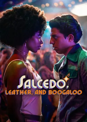 Salcedo, Leather, and Boogaloo 2026 Season 1 Hindi – Spanish Audio WEB-DL 720p – 480p – 1080p [ALL EPISODES]