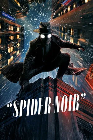 Spider-Noir 2026 Season 1 Hindi – English Audio WEB-DL 720p – 480p – 1080p [ALL EPISODES]