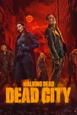 The Walking Dead: Dead City 2026 Season 3 English Audio WEB-DL 720p – 1080p [EP – 05 Added]