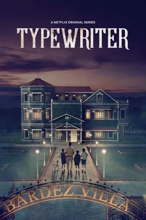 Typewriter 2019 Season 1 Hindi Audio WEB-DL 720p – 480p – 1080p [ALL EPISODES]