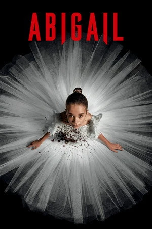 Abigail 2024 Hindi – English Dual Audio WEB-DL 720p – 480p – 1080p