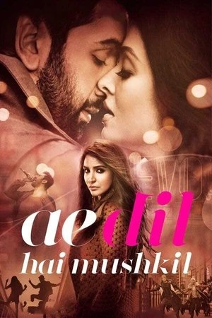 Ae Dil Hai Mushkil 2016 Hindi Dual Audio WEB-DL 720p – 480p – 1080p