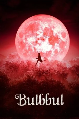 Bulbbul 2020 Hindi Dual Audio WEB-DL 720p – 480p – 1080p