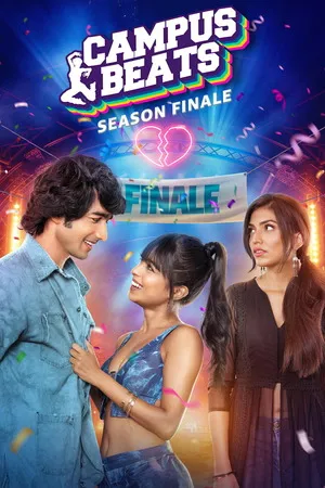 Campus Beats 2023 Season 03 Hindi Audio WEB-DL 720p – 480p – 1080p [ALL EPISODES]