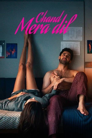 Chand Mera Dil 2026 Hindi Dual Audio WEB-DL 720p – 480p – 1080p