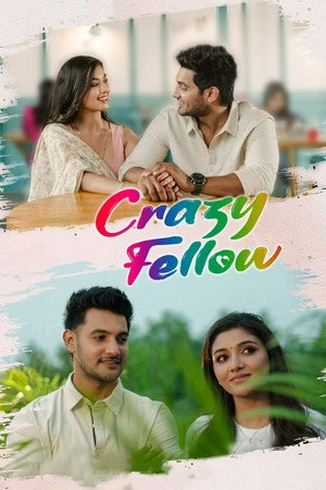 Crazy Fellow 2022 Hindi – Telugu Dual Audio WEB-DL 720p – 480p – 1080p