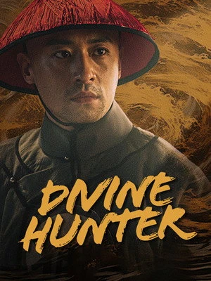 Divine Hunter 2024 Hindi – Chinese Dual Audio WEB-DL 720p – 480p – 1080p