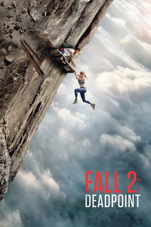 Fall 2: Deadpoint 2026 Hindi – English Dual Audio WEBRip 720p – 480p – 1080p