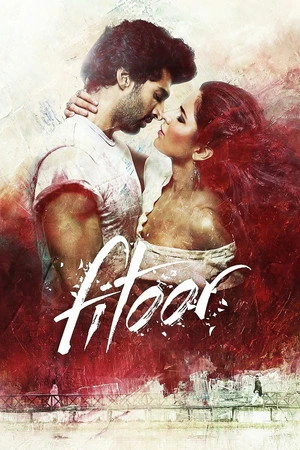 Fitoor 2016 Hindi Dual Audio WEB-DL 720p – 480p – 1080p