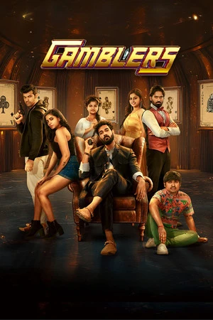 Gamblers 2025 Hindi Audio HDRip 720p – 480p – 1080p