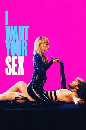 I Want Your Sex 2026 English Dual Audio WEB-DL 720p – 480p – 1080p