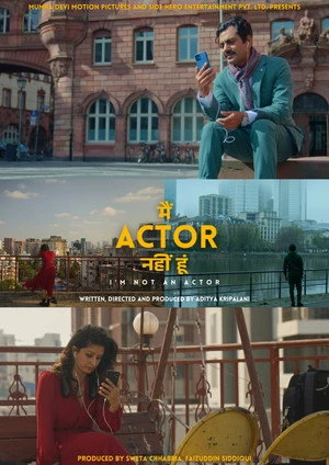 I’m Not An Actor aka Main Actor Nahin Hoon 2026 Hindi Audio WEB-DL 720p – 480p – 1080p