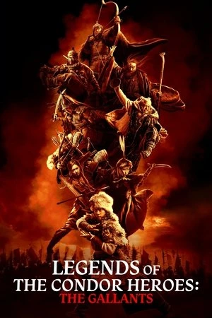 Legends of the Condor Heroes: The Gallants 2025 Hindi Dual Audio WEB-DL 1080p – 2160p