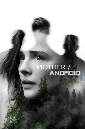 Mother/Android 2023 Hindi – English Dual Audio WEB-DL 720p – 480p – 1080p (2022)