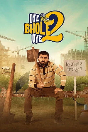 Oye Bhole Oye 2 2026 Punjabi Dual Audio HDRip 720p – 480p – 1080p