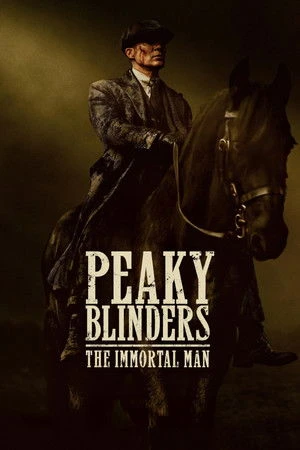 Peaky Blinders The Immortal Man 2026 Hindi Audio HDTC 720p – 480p – 1080p