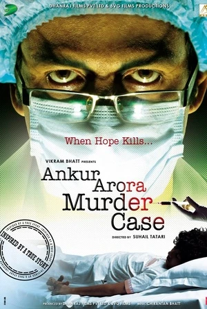Ankur Arora Murder Case 2013 Hindi Audio WEB-DL 720p – 480p – 1080p