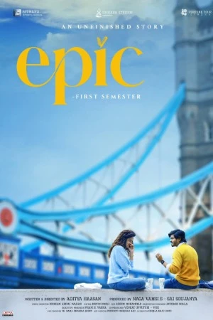 Epic – First Semester 2026 Hindi Dual Audio WEB-DL 720p – 480p – 1080p – 2160p