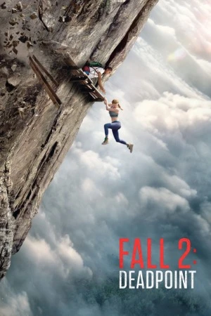 Fall 2: Deadpoint 2026 English Audio CAMRip 720p – 480p – 1080p