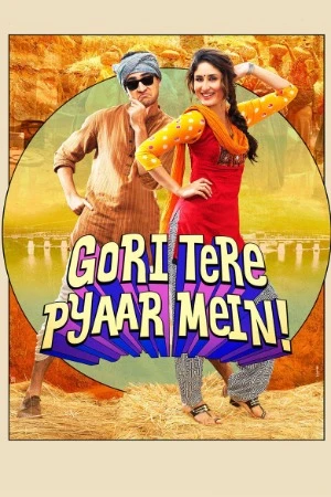 Gori Tere Pyaar Mein! 2013 Hindi Audio WEB-DL 720p – 480p – 1080p
