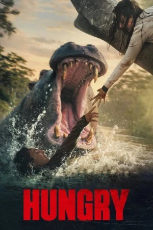 Hungry 2026 Hindi Dual Audio WEB-DL 720p – 480p – 1080p