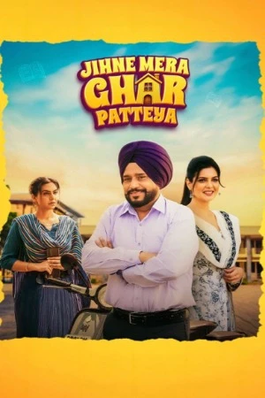 Jihne Mera Ghar Patteya 2026 Punjabi Audio WEB-DL 720p – 480p – 1080p
