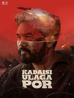 Kadaisi Ulaga Por 2024 Hindi Dual Audio WEB-DL 720p – 480p – 1080p