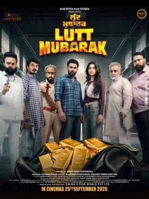 Lutt Mubarak 2026 Punjabi Clean Audio HDTC 720p – 480p – 1080p