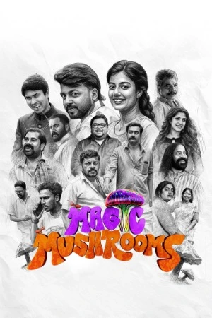 Magic Mushrooms 2026 Malayalam Audio WEB-DL 720p – 1080p