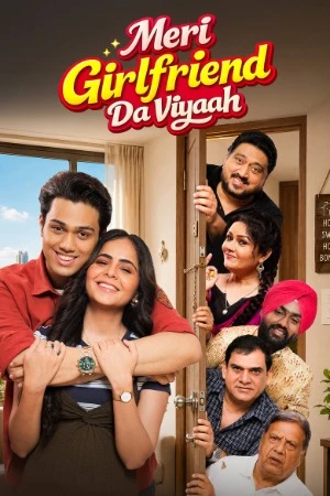 Meri Girlfriend Da Viyaah 2026 Punjabi Audio WEB-DL 720p – 480p – 1080p – 2160p