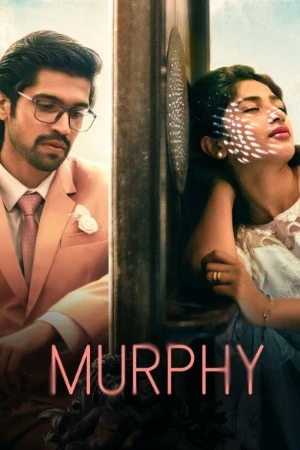 Murphy 2024 Hindi Dual Audio WEB-DL 720p – 480p – 1080p