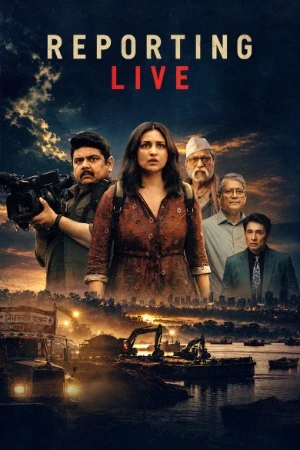 Reporting Live 2026 Hindi Audio WEB-DL 720p – 480p – 1080p – 2160p