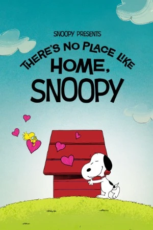 Snoopy Presents: There’s No Place Like Home, Snoopy 2026 Hindi Dual Audio WEB-DL 720p – 1080p
