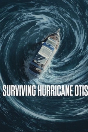 Surviving Hurricane Otis 2026 Hindi Dual Audio WEB-DL 720p – 480p – 1080p