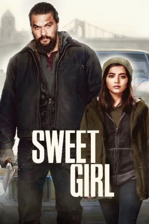 Sweet Girl 2021 Hindi Dual Audio WEB-DL 720p – 480p – 1080p