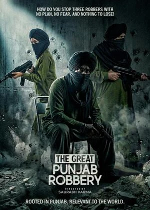 The Great Punjab Robbery 2026 Punjabi Audio HQ HDTC 720p – 480p – 1080p