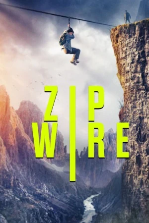 Zip Wire 2026 Hindi Dual Audio WEB-DL 720p – 480p – 1080p