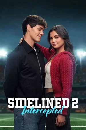 The Bad Boy and Me 2 aka Sidelined 2: Intercepted 2026 Hindi – English Dual Audio WEB-DL 720p – 480p – 1080p