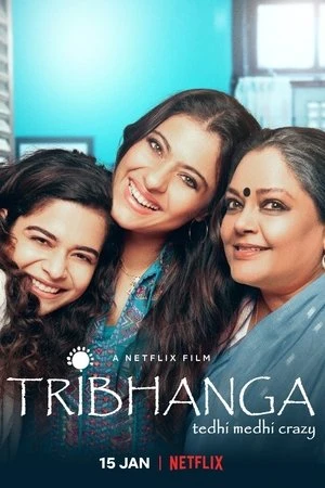 Tribhanga 2021 Hindi Dual Audio WEB-DL 720p – 480p – 1080p