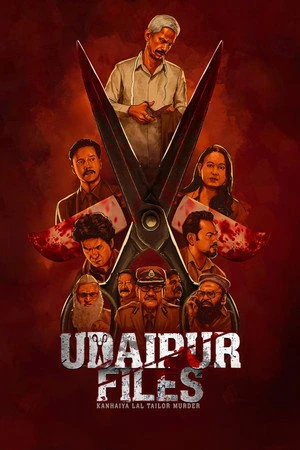 Udaipur Files: Kanhaiya Lal Tailor Murder 2025 Hindi Dual Audio WEB-DL 720p – 480p – 1080p